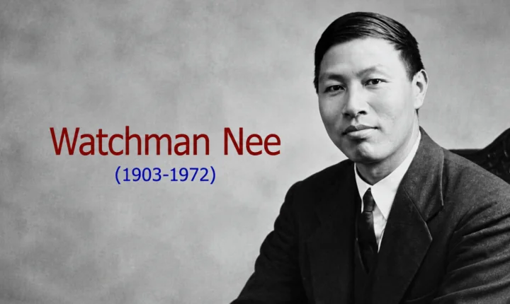 A VIDA E MINISTÉRIO DE  WATCHMAN NEE
